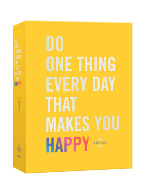 Do One Thing Every Day Happy
