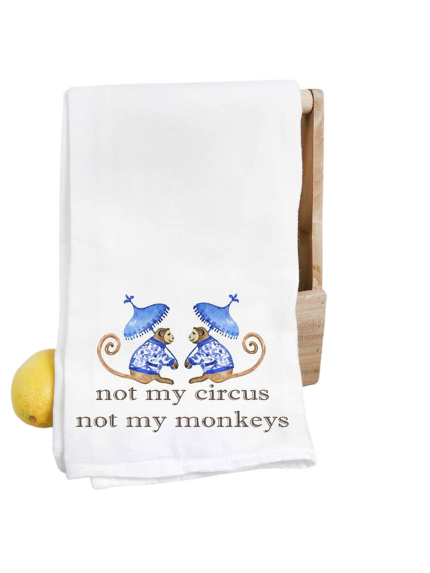Flour Sack Tea Towel - Not My Circus / Blue