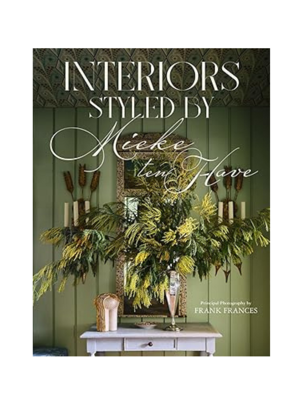 Interiors: Styled by Mieke ten Have