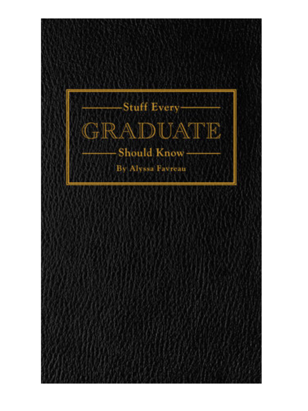 Stuff Every Graduate Should Know