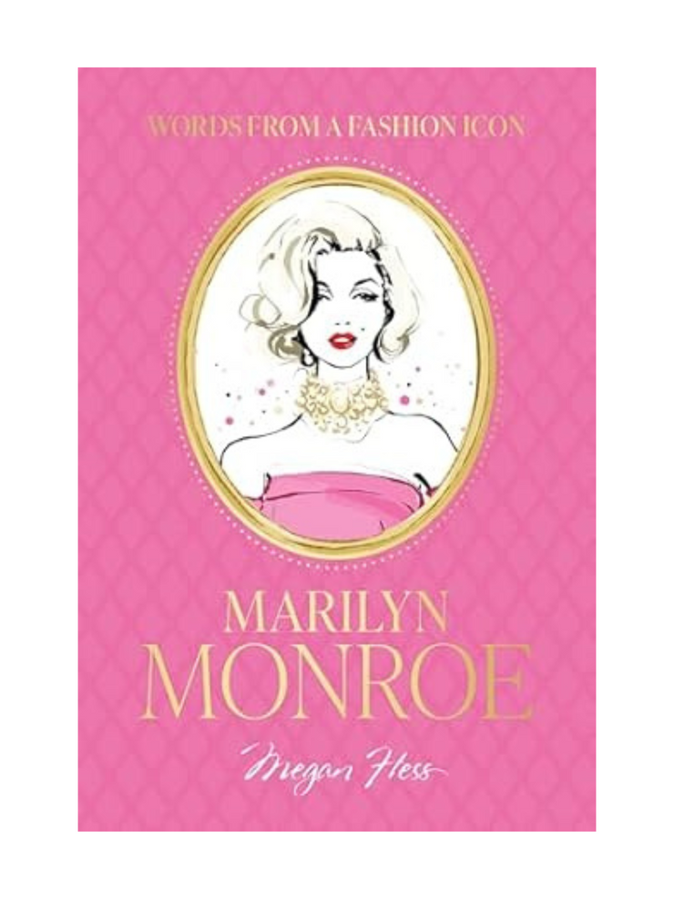 Words from a Fashion Icon: Marilyn Monroe